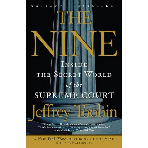 The Nine: Inside the Secret World of the Supreme Court, (Paperback)