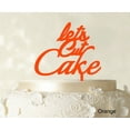 thumbnail image 1 of Lets Cut Cake Birthday Cake Topper Anniversary Cake Topper Color Option Available 5-7 Inches Wide, 1 of 1