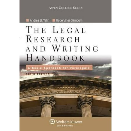 Pre-Owned The Legal Research and Writing Handbook: A Basic Approach for Paralegals, Sixth Edition (Paperback) 0735507899 9780735507890