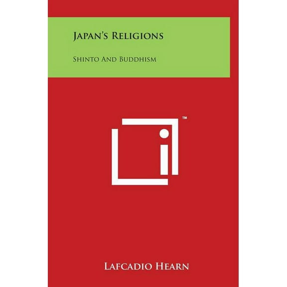 Japan's Religions: Shinto And Buddhism, (Hardcover)
