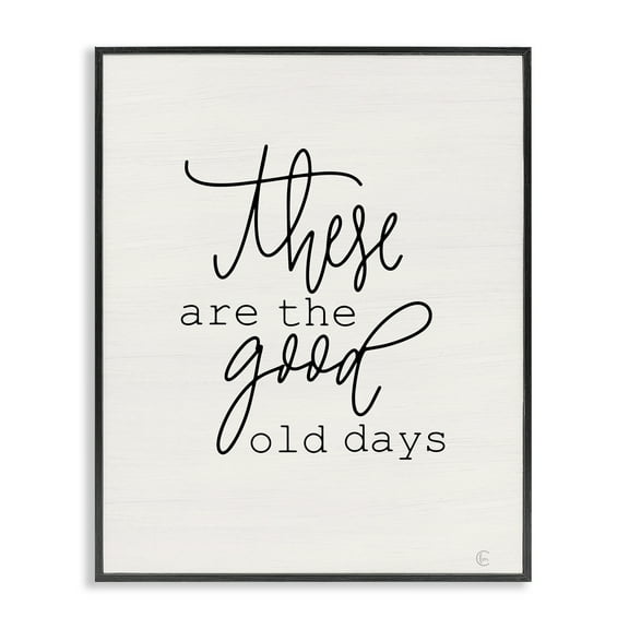 Stupell Industries Good Old Days Typography Painting Black Framed Art Print Wall Art, 11 x 14