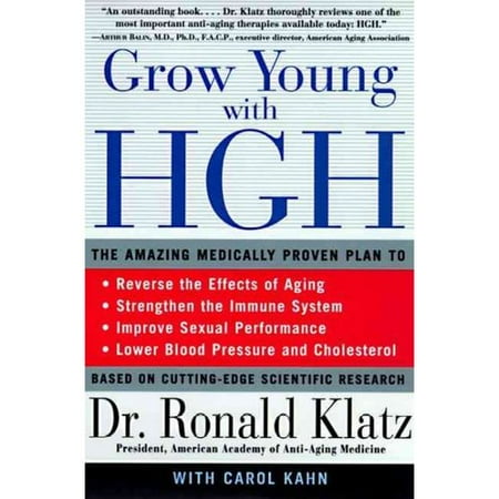Grow Young With Hgh: The Amazing Medically Proven Plan to Reverse Aging