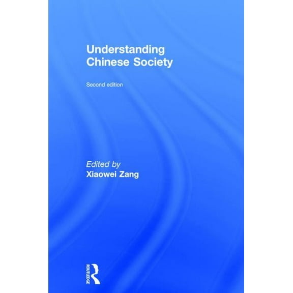 Understanding Chinese Society, (Hardcover)