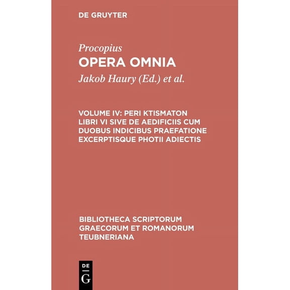Bibliotheca Scriptorum Graecorum Et Roma Peri Ktismaton Libri VI Sive de Aedificiis Cum Duobus Indicibus Praefatione Excerptisque Photii Adiectis, Book 1737, (Hardcover)