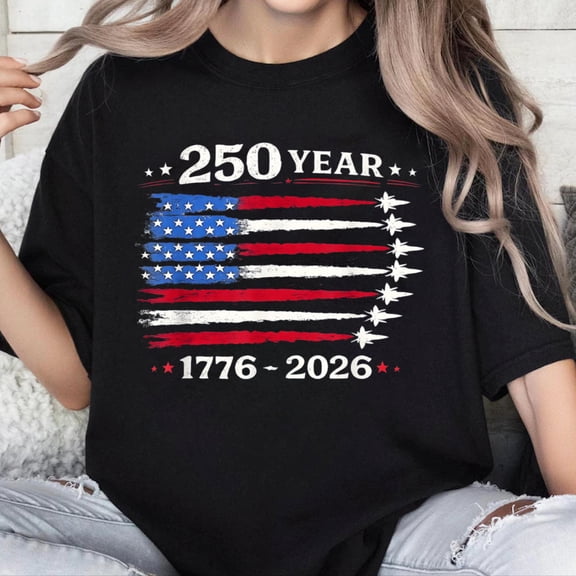 100% Cotton Unisex 250 Years American 1776 2026 250th USA Patriotic 4th of July T-Shirt