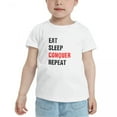 thumbnail image 2 of Eat Sleep Conquer Repeat Funny Toddler T-Shirts for Boys Girls (White, 4T), 2 of 5