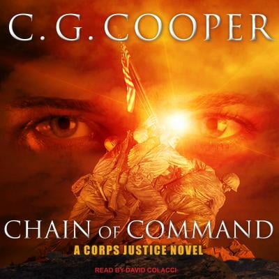 Corps Justice Chain Of Command A Marine Corps Adventure Audiobook Walmart Com