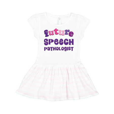 

Inktastic Future Speech Pathologist Gift Toddler Girl Dress