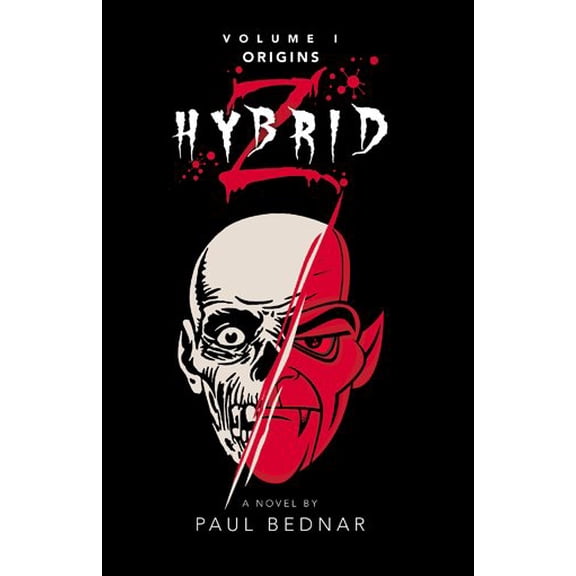 Pre-Owned Hybrid Z: Origins Volume I (Paperback) by Paul Bednar