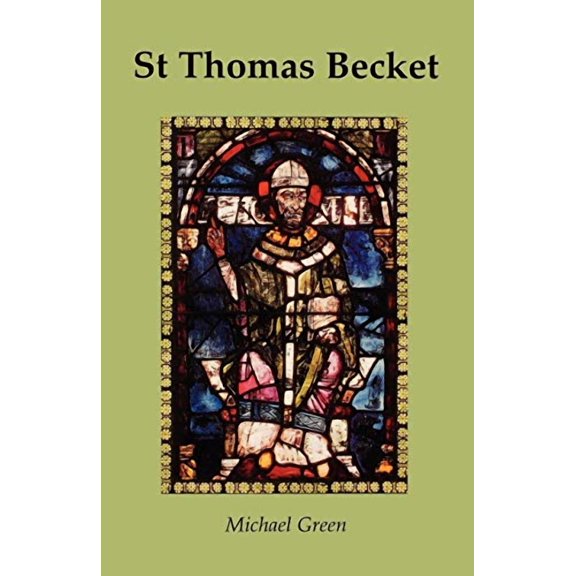 St Thomas Becket Paperback 0852445903 9780852445907 Michael Green