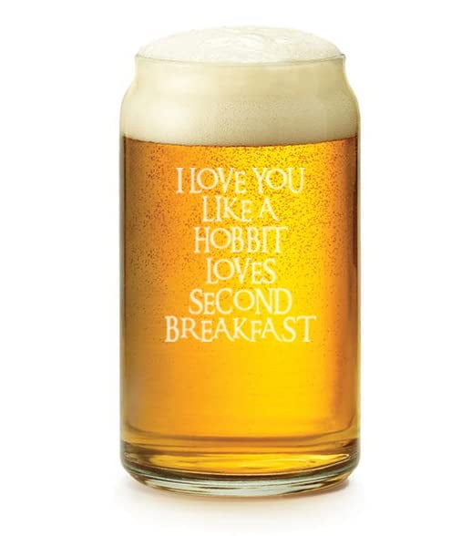 16 Oz Beer Can Glass I Love You Like A Hobbit Loves Second Breakfast