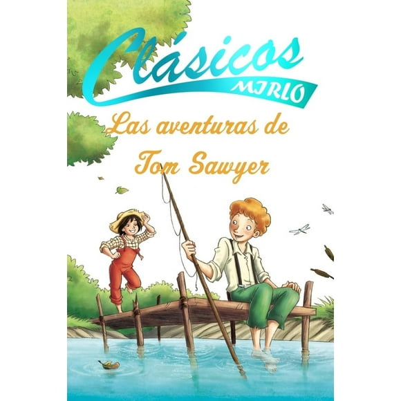 Las aventuras de Tom Sawyer