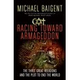 thumbnail image 1 of Pre-Owned Racing Toward Armageddon : The Three Great Religions and the Plot to End the World, 1 of 1