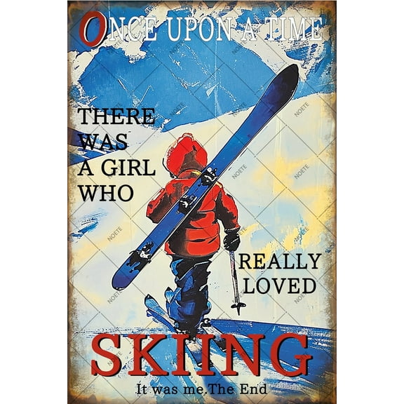 Noete Skiing Girl Metal Tin Signs 12x16 Inch, Vintage Funny Wall Decor "Once Upon A Time There Was A Girl Who Really Loved Skiing" Art for Home, Living Room, Bedroom, Office, Bar