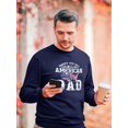 thumbnail image 2 of All American Dad Sweatshirt Men -Image by Shutterstock, Male XX-Large, 2 of 4
