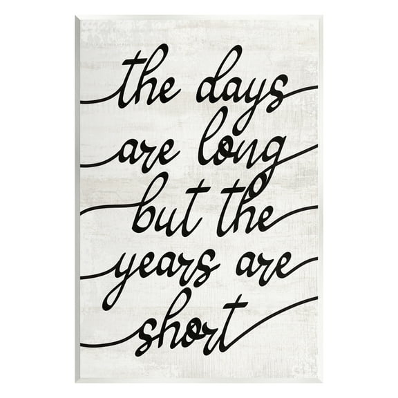 Stupell Industries Years Are Short Phrase Inspirational Painting Unframed Art Print Wall Art, 10 x 15