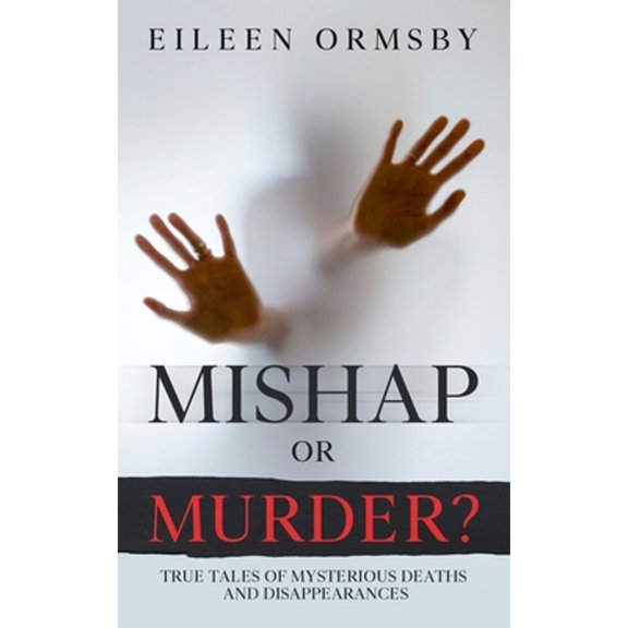 Pre-Owned Mishap or Murder? (Paperback) 0648882756 9780648882756
