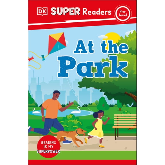 DK Super Readers DK Super Readers Pre-Level at the Park, (Hardcover)