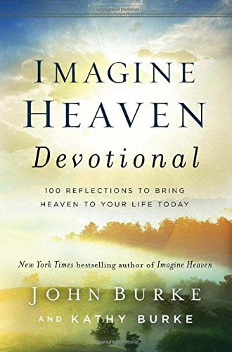 Pre-Owned Imagine Heaven Devotional: 100 Reflections to Bring Heaven to Your Life Today Paperback