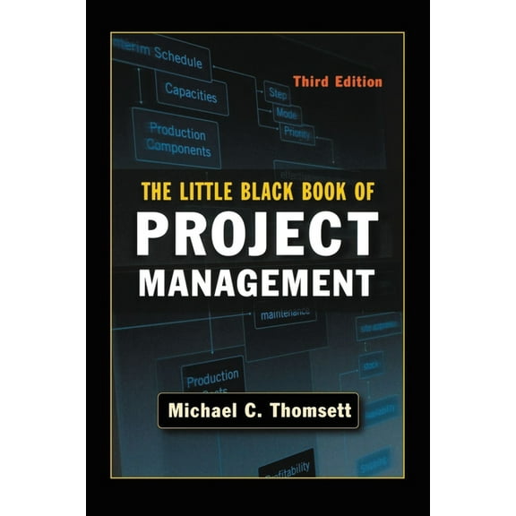 The Little Black Book of Project Management, (Paperback)