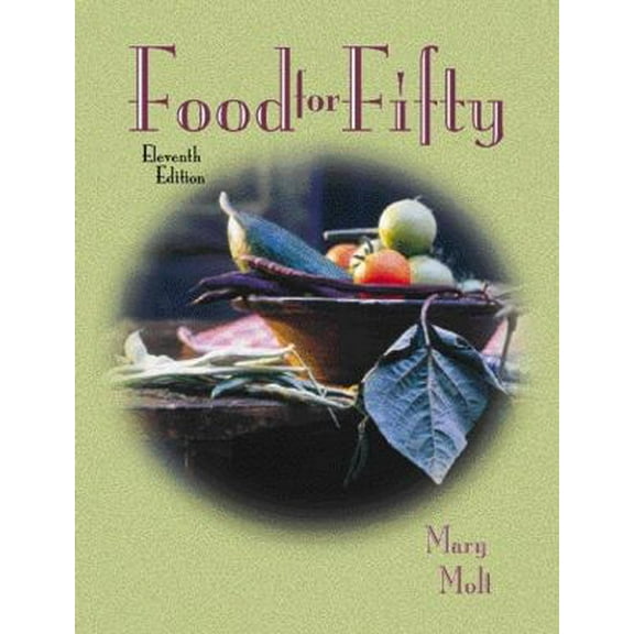 Pre-Owned Food for Fifty (11th Edition) (Hardcover) 0130205354 9780130205353