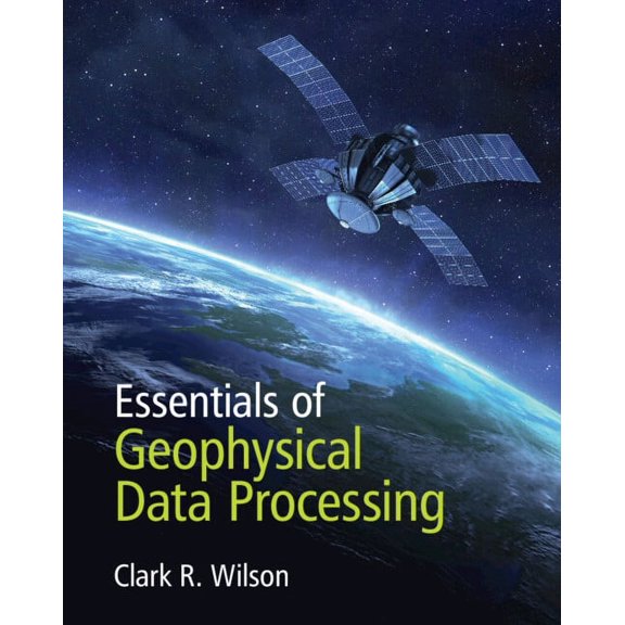 Essentials of Geophysical Data Processing, (Paperback)