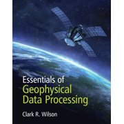 Essentials of Geophysical Data Processing, (Paperback)