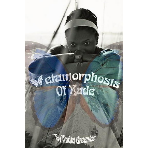 Metamorphosis Of Zade