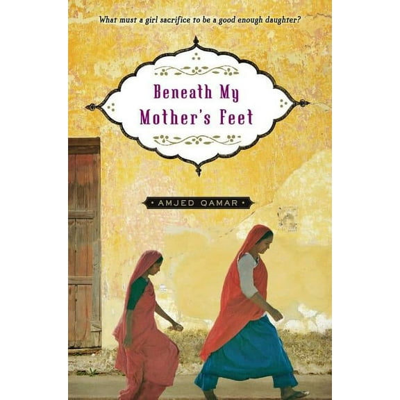 Beneath My Mother's Feet (Hardcover)