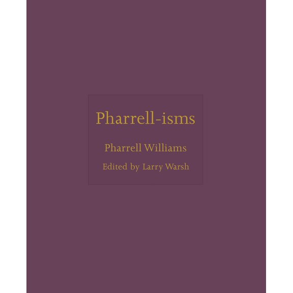 Pre-Owned Pharrell-Isms (Hardcover) 0691244995 9780691244990