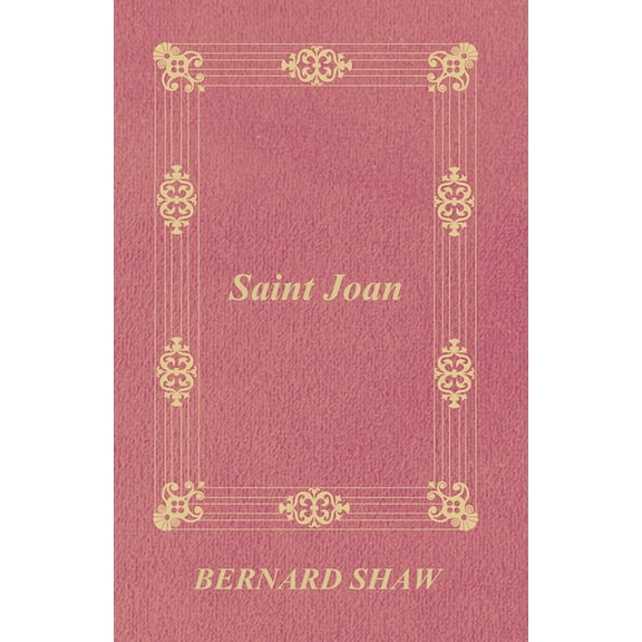 Saint Joan, (Hardcover)