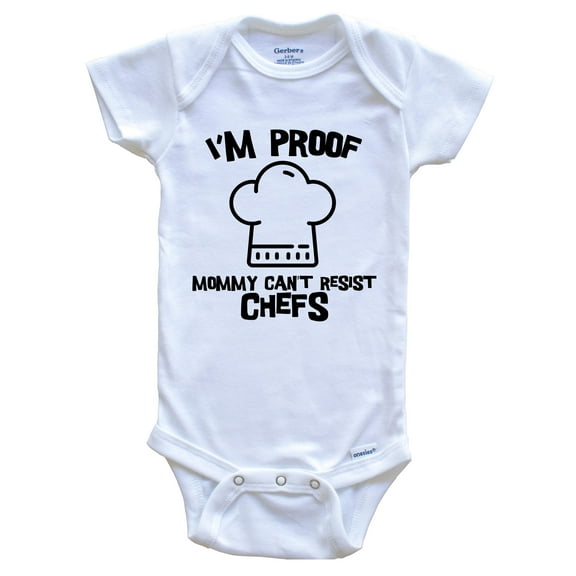 I'm Proof Mommy Can't Resist Chefs Funny Chef Baby Bodysuit, 0-3 Months White