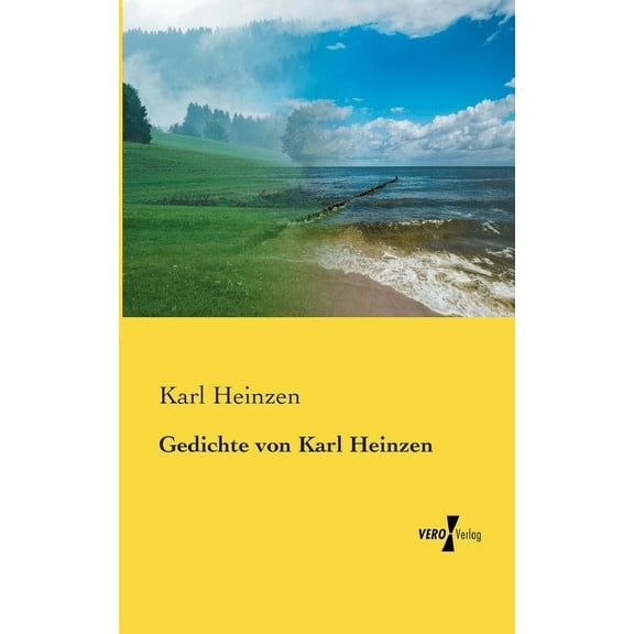 Gedichte von Karl Heinzen, (Paperback)