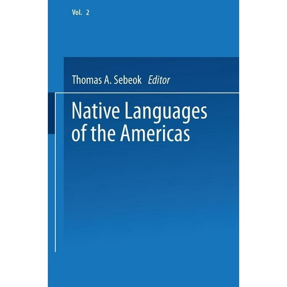 Native Languages of the Americas: Volume 2, (Paperback)