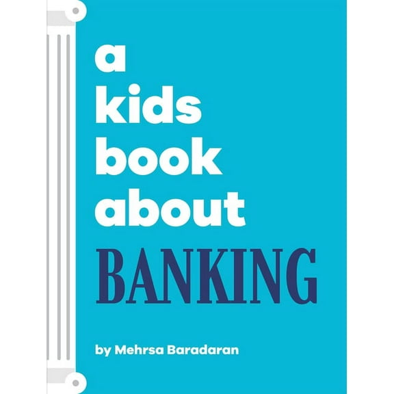 A Kids Book About Banking, (Hardcover)