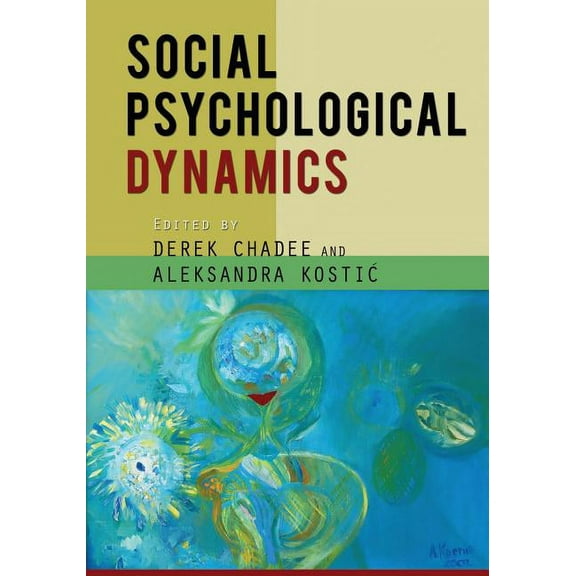 Social Psychological Dynamics, (Paperback)
