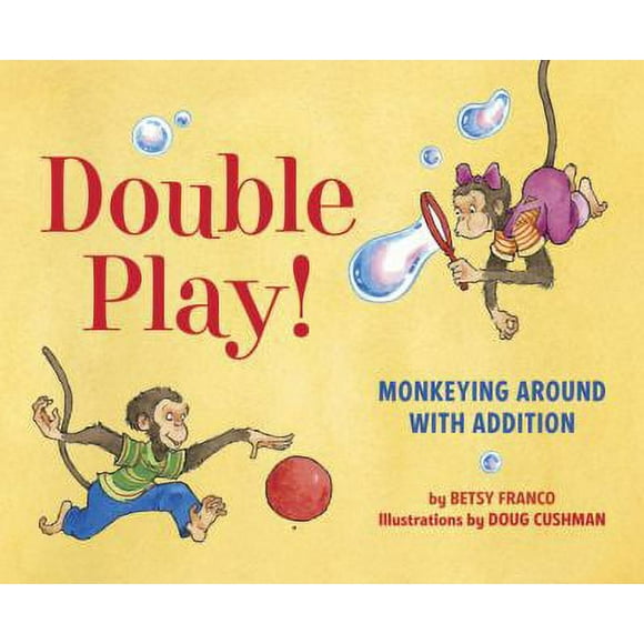 Pre-Owned Double Play!: Monkeying Around with Addition (Hardcover) 1582463840 9781582463841