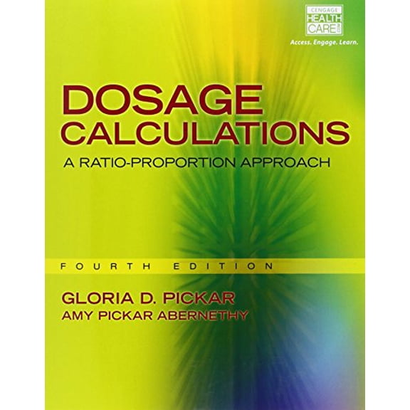 Dosage Calculations: A Ratio-Proportion Approach