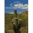 thumbnail image 1 of Pre-Owned Cacti: The Flowering Desert (Flora in Focus Series) (Hardcover) 0831761210 9780831761219, 1 of 1