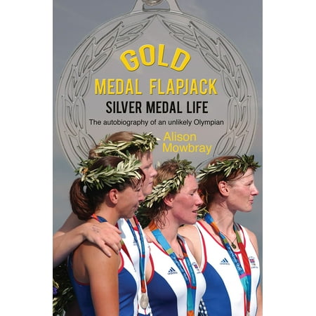 - Gold Medal Flapjack, Silver Medal Life - eBook