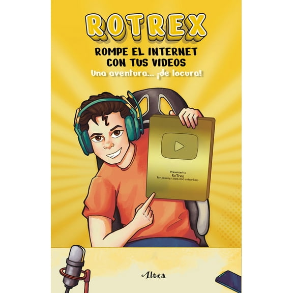 Pre-Owned Rotrex: Rompe El Internet Con Tus Videos. Una Aventura De Locura! / Rotrex: Break the Internet with Your Videos. a Mad Adventure! (Paperback) 6073827652 9786073827652
