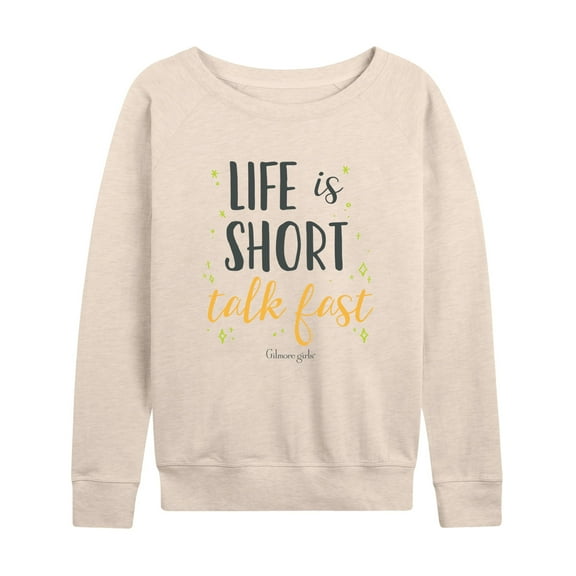 Gilmore Girls - Life Is Short Talk Fast - Women's French Terry Long Sleeve Pullover
