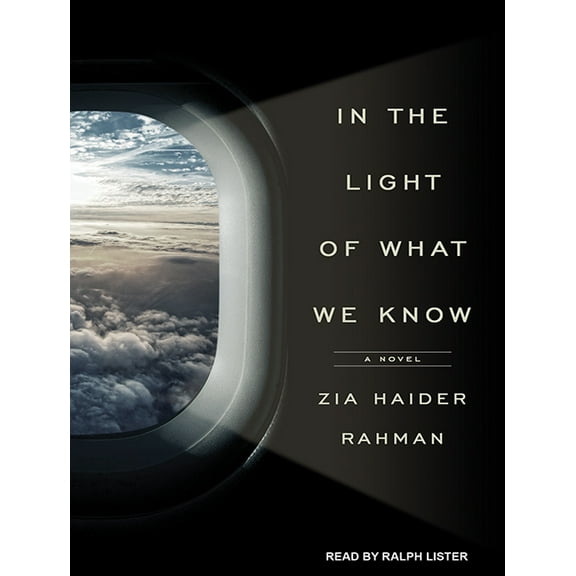 In the Light of What We Know (Audiobook)