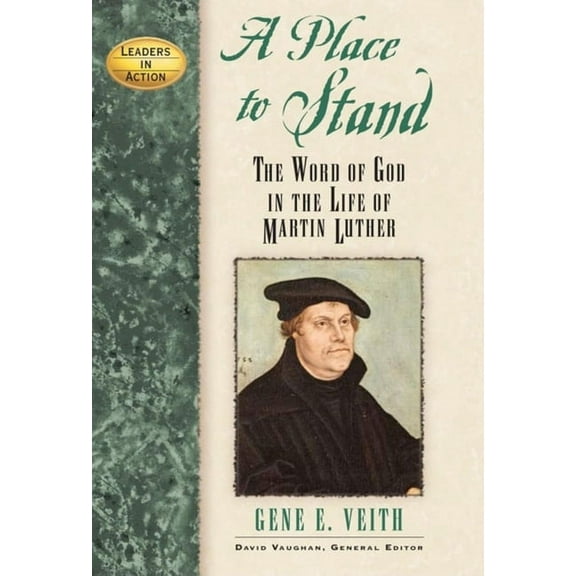 Leaders in Action A Place to Stand, (Hardcover)