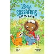 Zoey and Sassafras: Bips and Roses (Paperback)