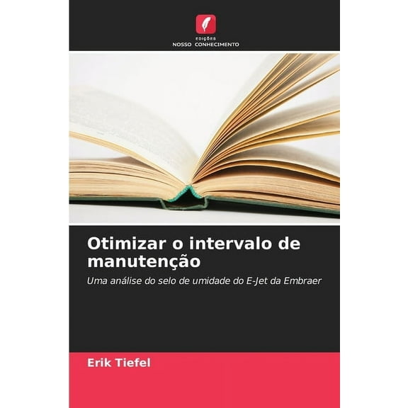 Otimizar o intervalo de manutenÃ§Ã£o, (Paperback)