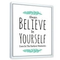 thumbnail image 3 of Designart 'Believe In Yourself Quote On White' Traditional Framed Canvas Wall Art Print, 3 of 5