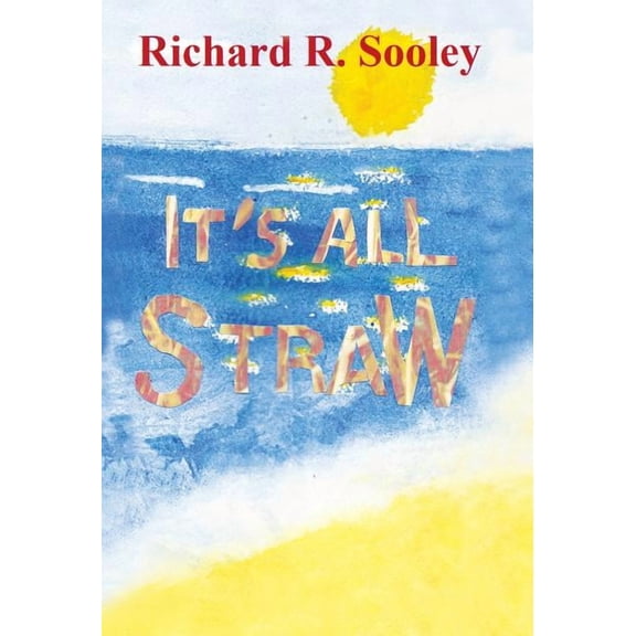 It's All Straw, (Hardcover)