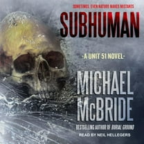 Unit 51: Subhuman (Audiobook)