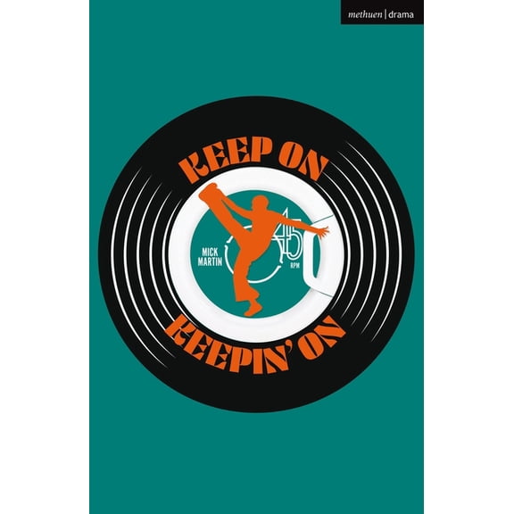 Modern Plays Keep On Keepin' On!, (Paperback)